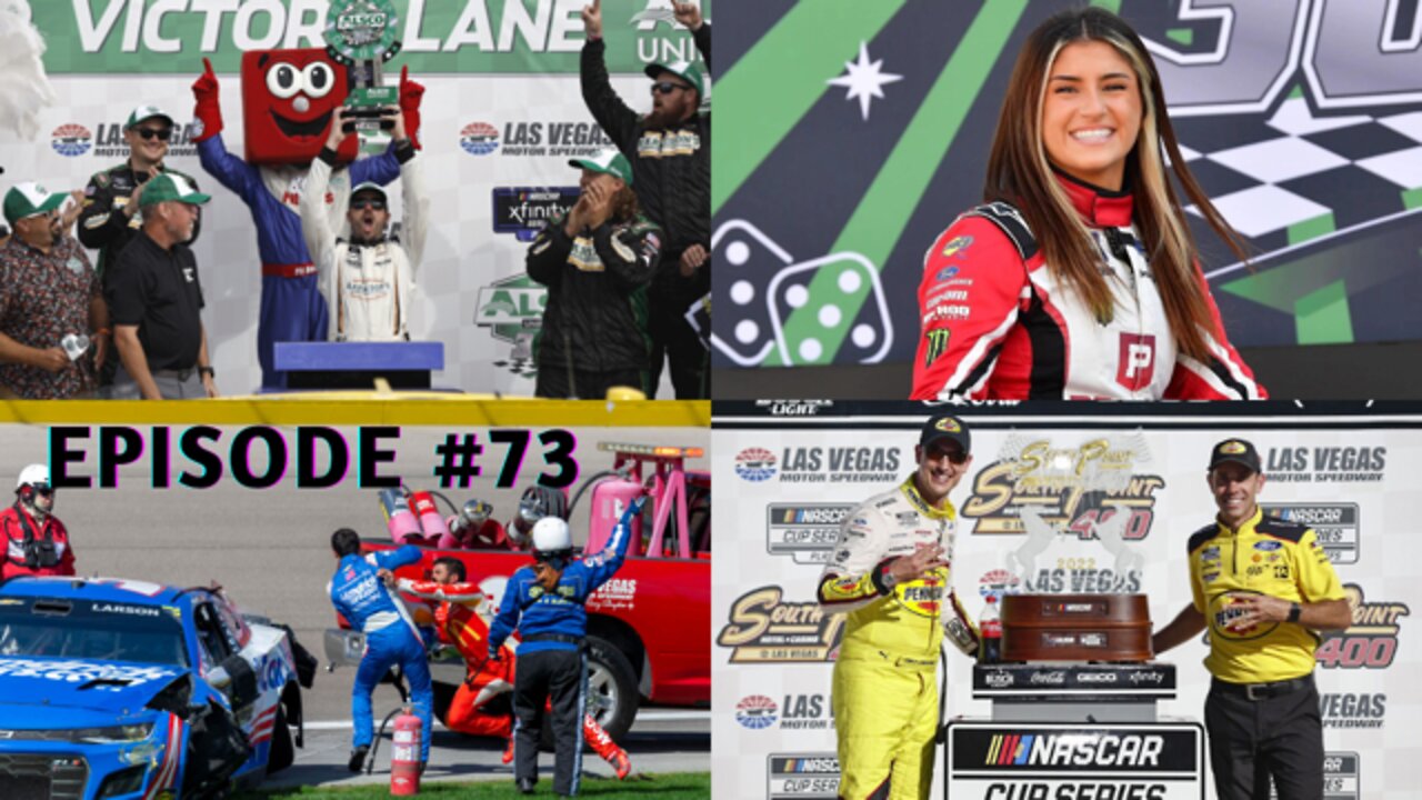 Episode 73 - NASCAR in Las Vegas, Kurt Busch, Hailee Deegan, and Bubba Wallace