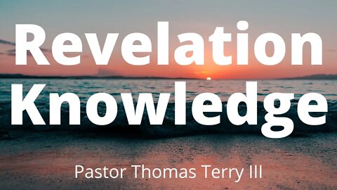 How God Brings Revelation Knowledge #2 - Supernatural Training Institute 9/7/19