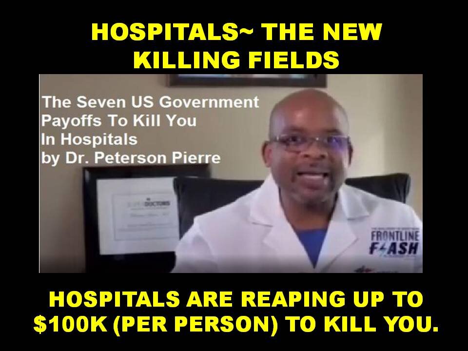 HOSPITALS ARE KILLING FOR CASH, BEWARE