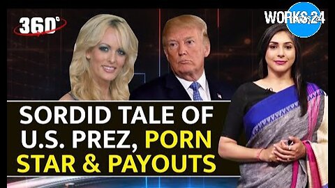 Donald Trump & Stormy Daniels Hush Money Saga: Watch 360 Degrees With Anjilee Istwal