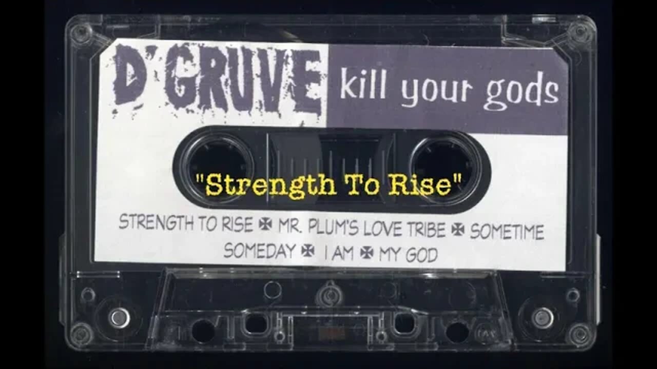 D'Gruve - "Strength To Rise"