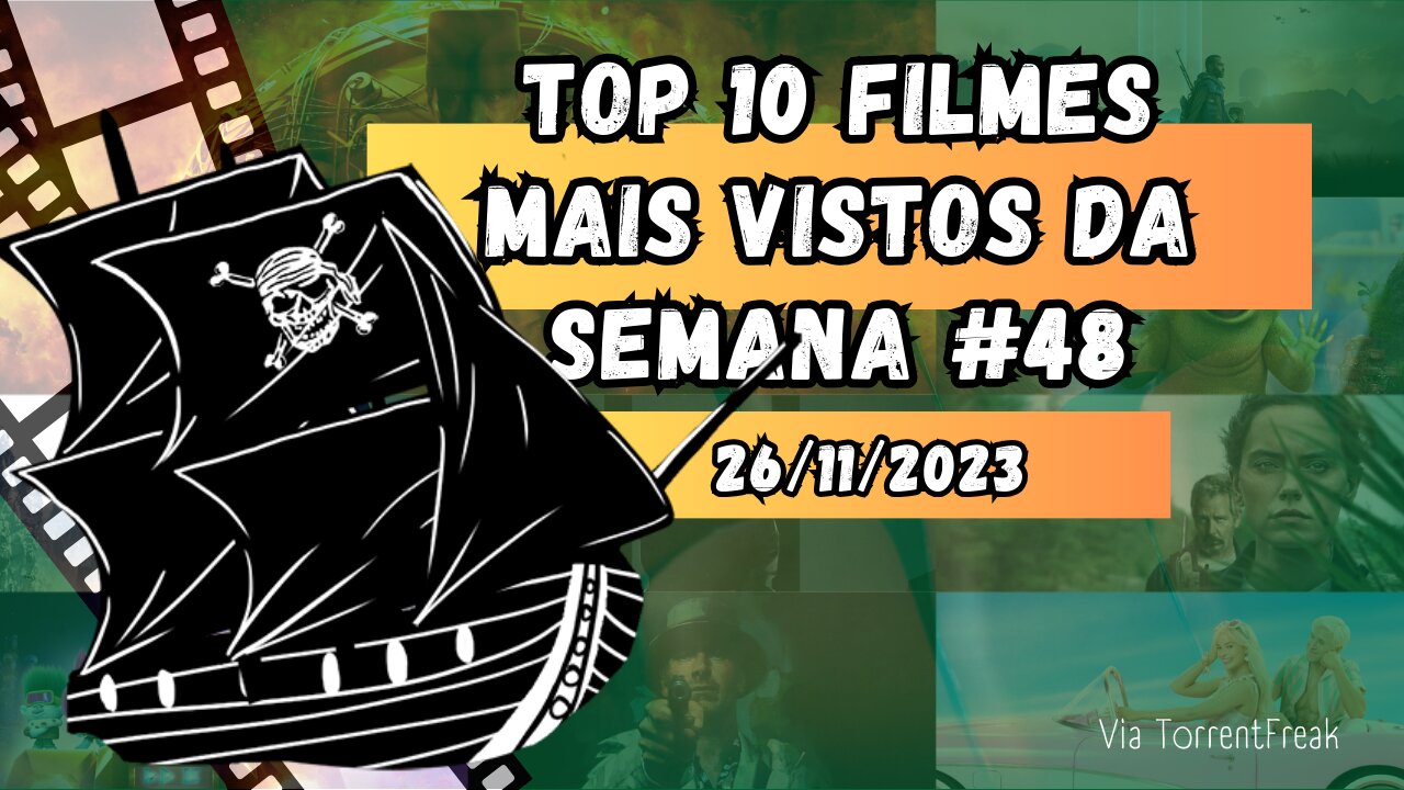 Top 10 filmes mais vistos da semana #48 (de #52)