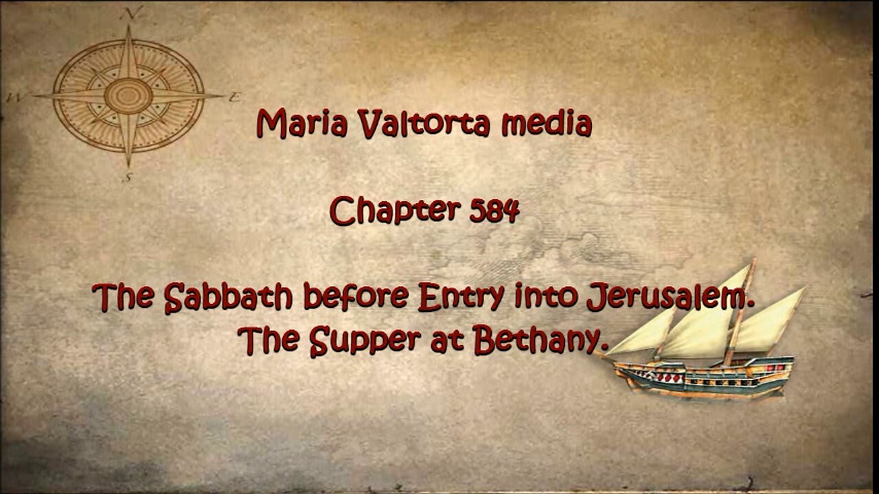 The Sabbath before the Entry into Jerusalem. The Supper at Bethany.