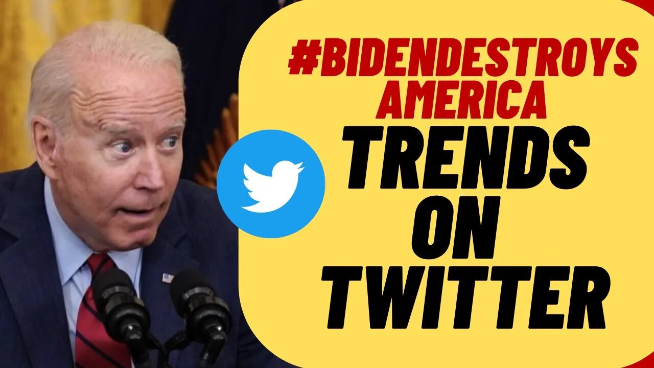 #BIDENDESTROYSAMERICA Trends On Twitter
