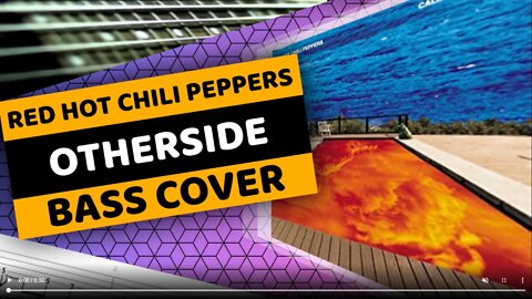 Red Hot Chili Peppers - Otherside - Bass Cover & Tabs