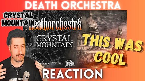 THIS WAS COOL - DeathOrchestra - Crystal Mountain Reaction