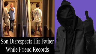 Son Disrespects His Father While Friend Records REACTION!!! (STD)