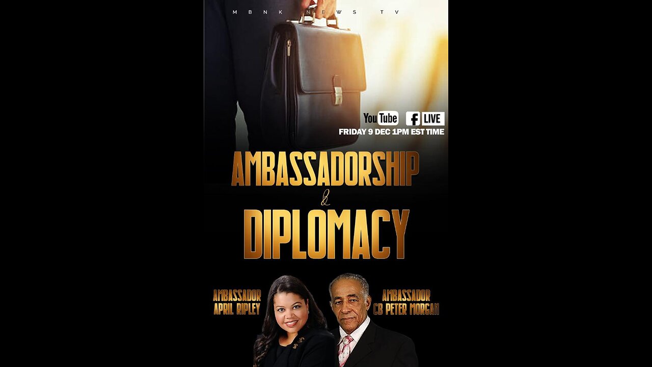 Ambassadorship & Diplomacy