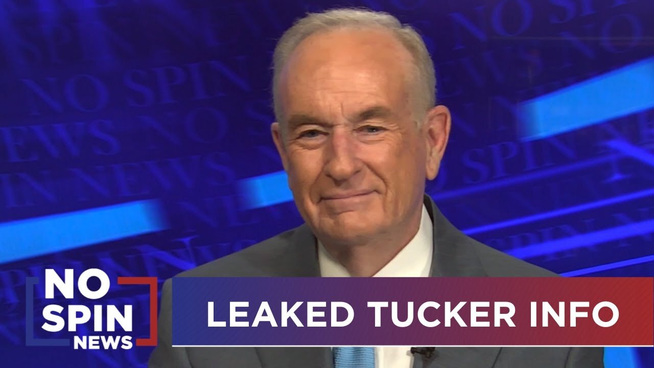 Bill O'Reilly breaks down Texas Mass Shooting, Tucker Leaks, Trump Skipping Debates