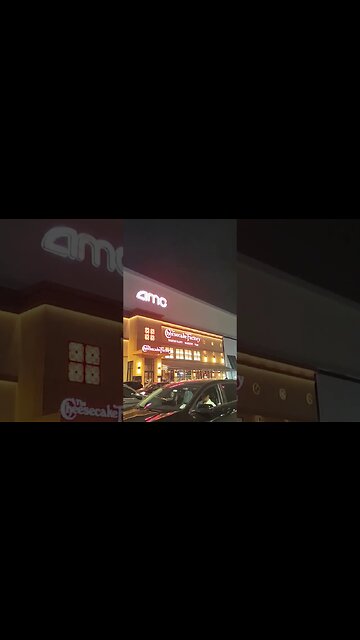 AMC THEATRE FAMOUS CHEESECAKE FACTORY RESTAURANT