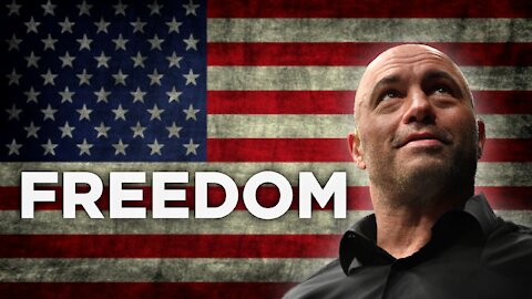 Joe Rogan: FREEDOM