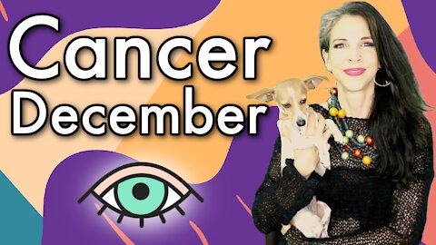 Cancer December 2021 Horoscope in 3 Minutes!