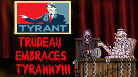 TRUDEAU EMBRACES TYRANNY!!! (Arrests and asset seizure begins)