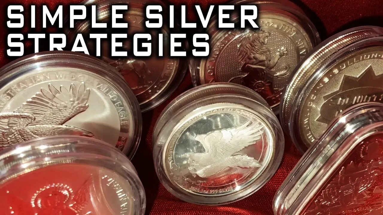 Simple Silver Strategies