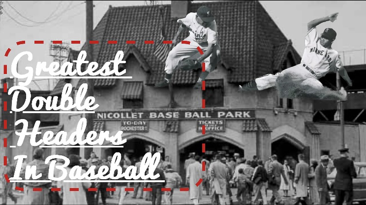 |Greatest Double Headers In Baseball History?? Twin City Rivalry & Streetcar Madness|