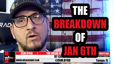 THE BREAKDOWN OF JAN 6TH