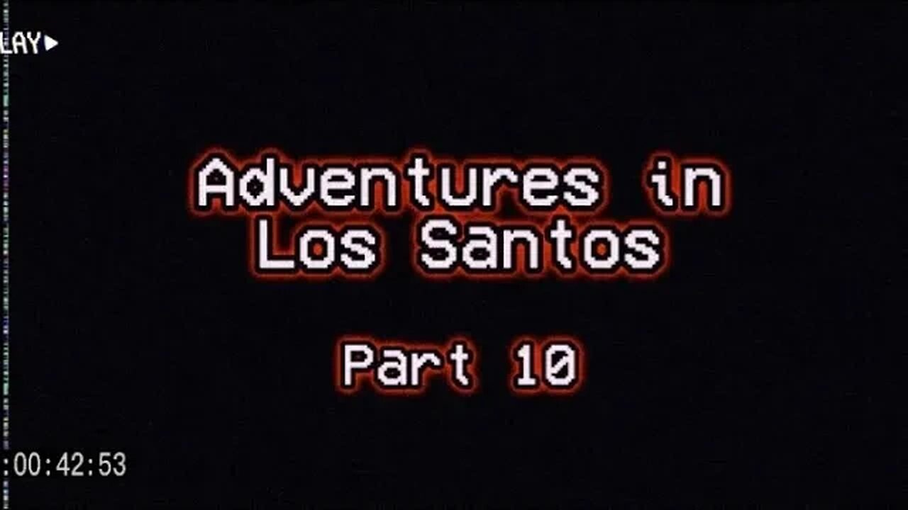 gta_online_-_adventures_in_los_santos_part_10_trailer.mp4
