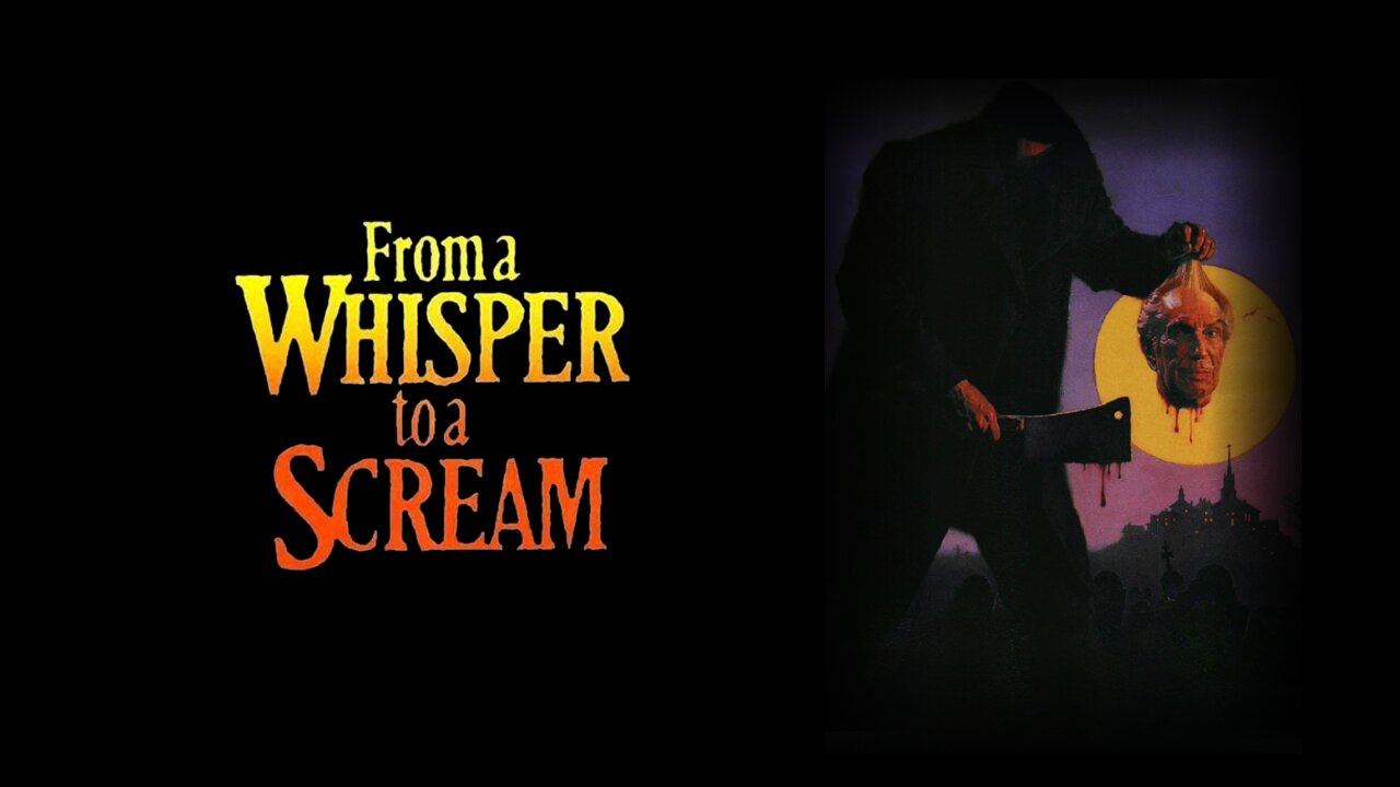 From a Whisper to a Scream (1987)
