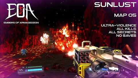 Embers of Armageddon + Sunlust | Map 05 | Ultra-Violence 100%