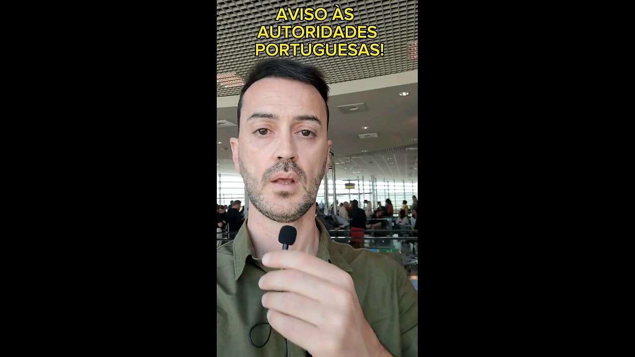 Aviso às autoridades portuguesas! Estou a caminho do Brasil.