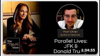 Mel K & Matt Ehret | Parallel Lives: JFK & Donald Trump