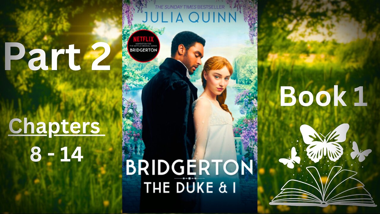 Bridgeton - Book 1(The Duke & I) Part 2 of 3 | Novel by Julia Quinn | Full #audio