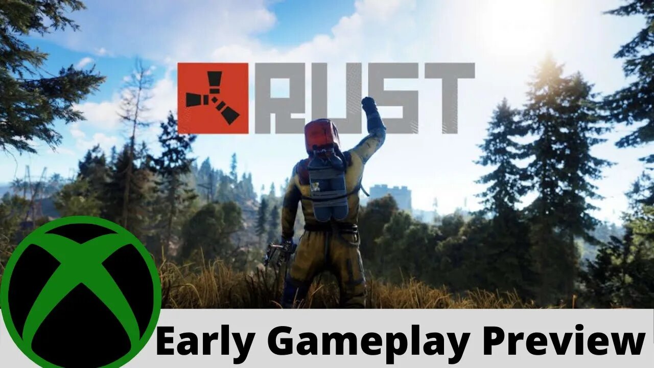 Rust Console Edition Early Gameplay Preview on Xbox