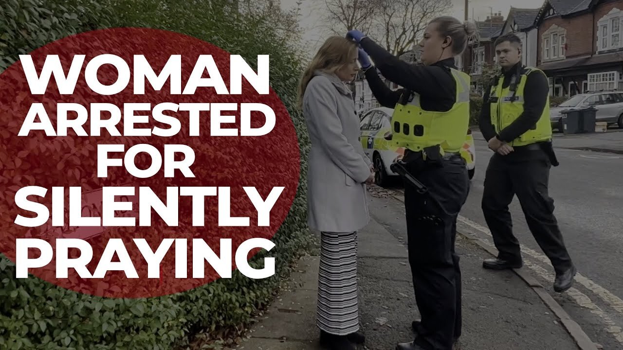 Signs of the end times: Christian woman arrested for silently praying outside abortion clinic
