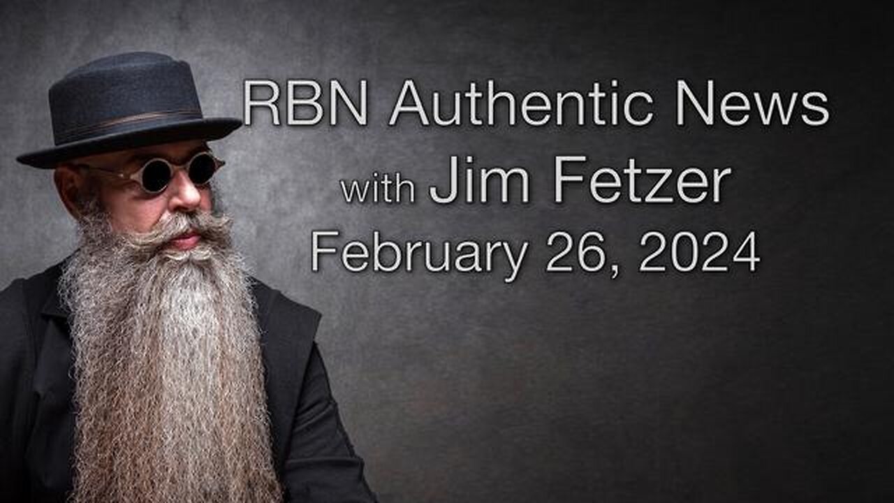 RBN Authentic News (26 February 2024)