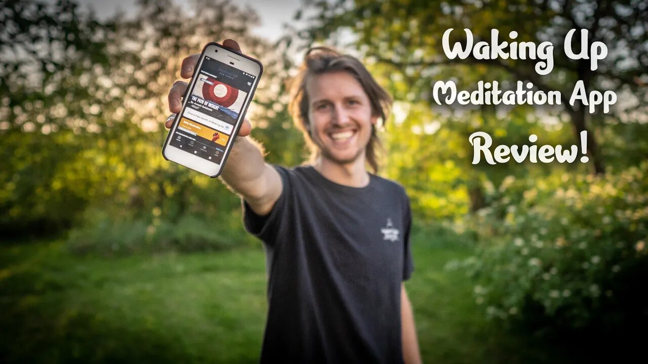 What I learned from The Waking Up app | 28 day meditation course review and experience.