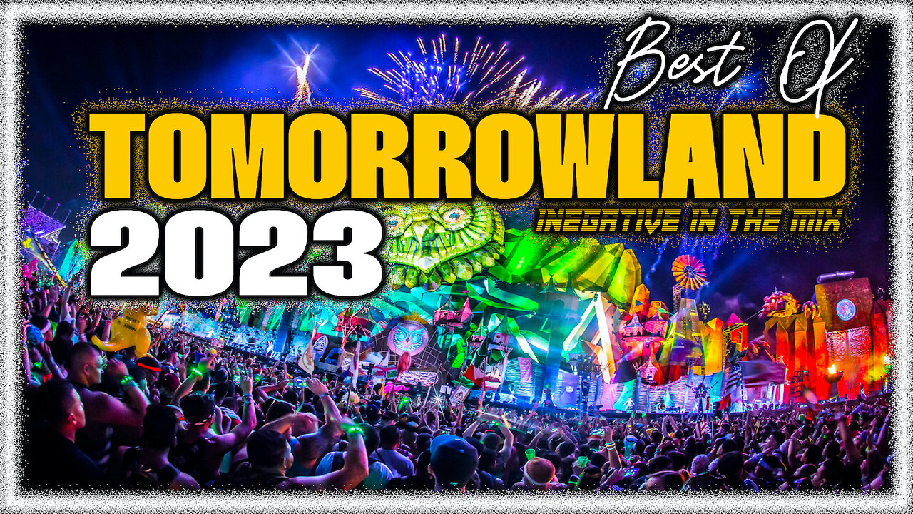 🔥 Tomorrowland 2023 | Festival Mix 2023 | Best Songs, Remixes, Covers & Mashups #3