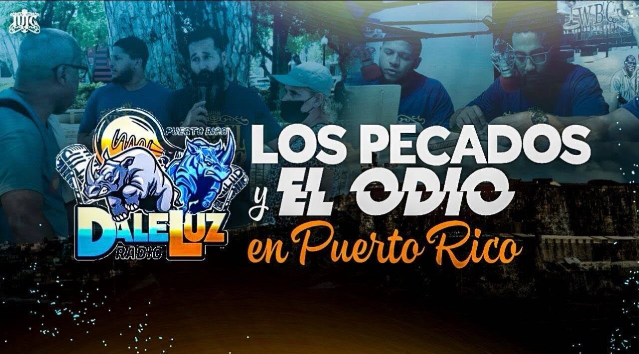 Los Pecados y El Odio En Puerto Rico