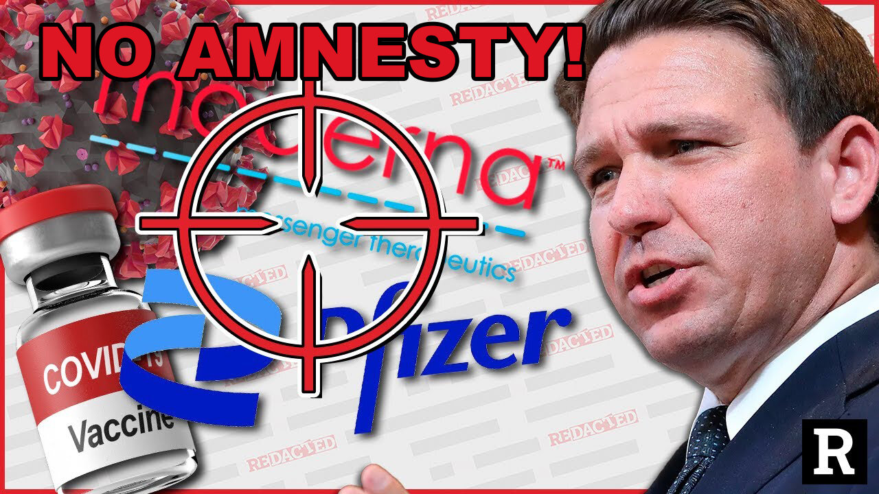 DeSantis: Pfizer and Moderna CAN'T Hide This Anymore, and We're Coming For You