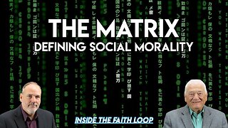 The Matrix | Inside the Faith Loop