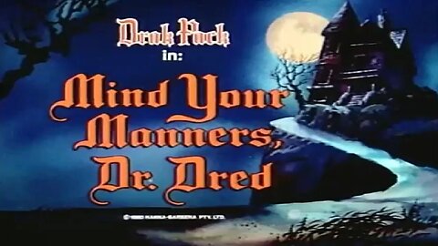 Drak Pack ( Mind Your Manners, Dr. Dred ) Full Cartoon 1980