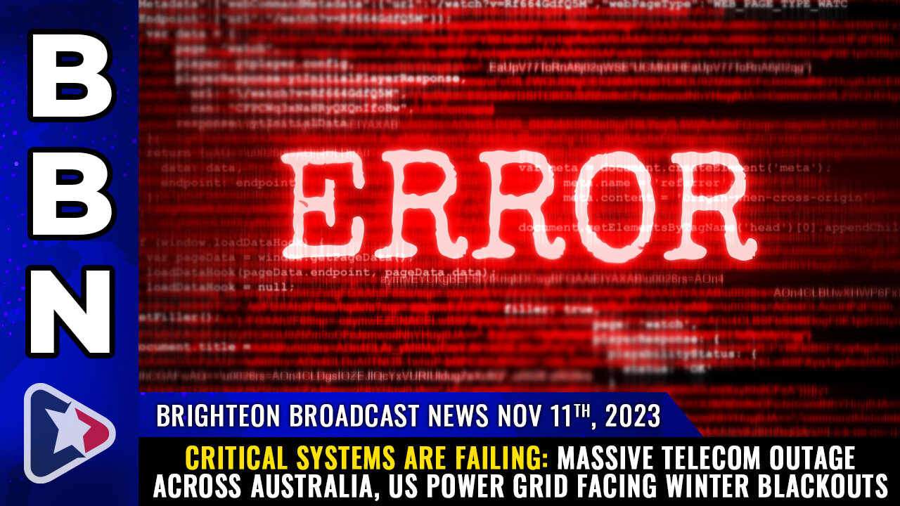 BBN, Nov 11, 2023 - CRITICAL SYSTEMS ARE FAILING: Massive telecom outage across Australia...