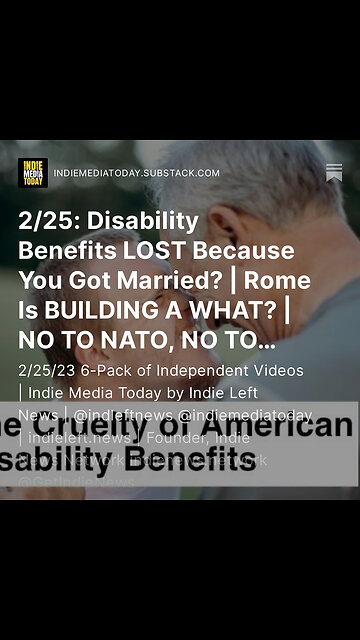2/25: Disability Benefits LOST Bc You Got Married? | Rome Is BUILDING A WHAT? NO TO NATO, NO TO WAR!