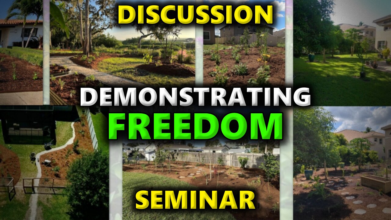 The Plan For A FREEDOM Food Forest Community Center Around Tampa Florida - Discussion Seminar