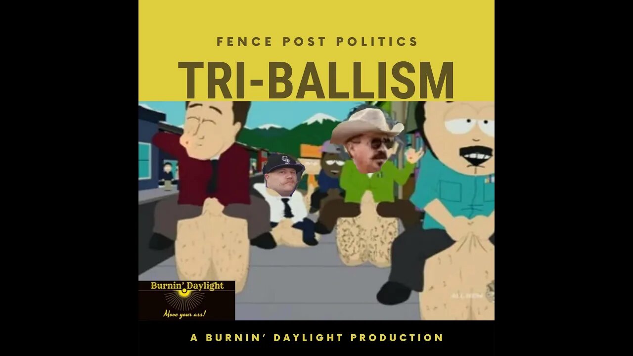 Fence Post Politics: Tri-Ballism