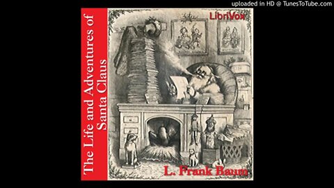 Life & Adventures of Santa Claus - L. Frank Baum - Childhood