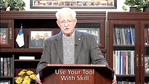 Use Your Tool With Skill - Rev. Dr. EJ Buckardt