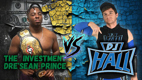 DJ Hall vs Dre'Sean Prince