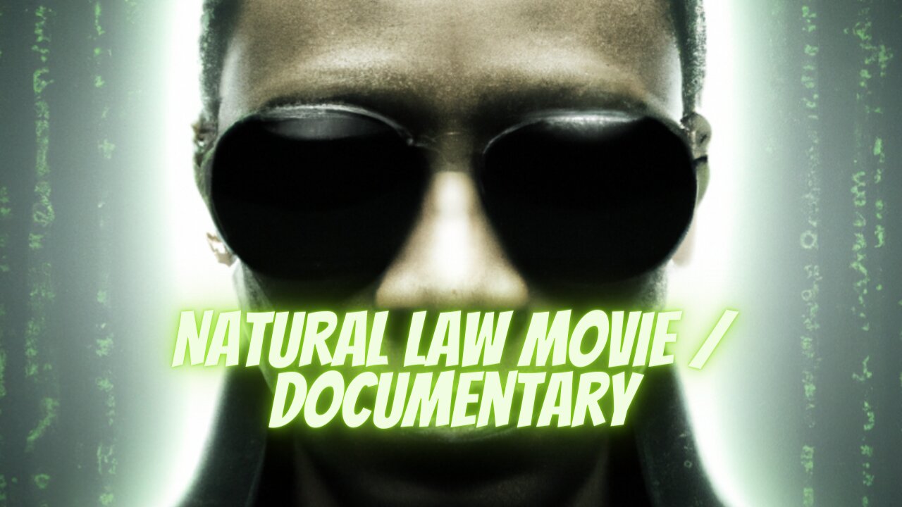 Natural Law Movie (Must Watch!!) #CommonLaw #YourRights #NaturalLaw #LawOfTheLand #AudioBook