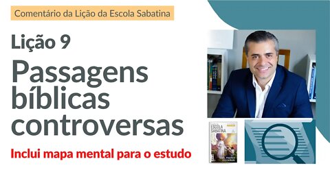 LIÇÃO 9 - Imortalidade da Alma - Passagens Bíblicas Controversas - Leandro Quadros - Escola Sabatina