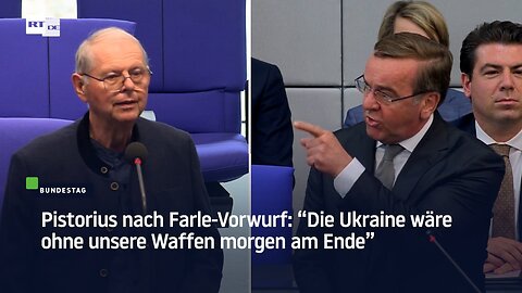 Pistorius nach Farle-Vorwurf: "Die Ukraine wäre ohne unsere Waffen morgen am Ende"