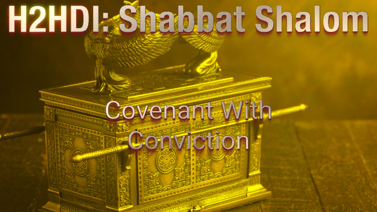 Shabbat - Covenant With Conviction