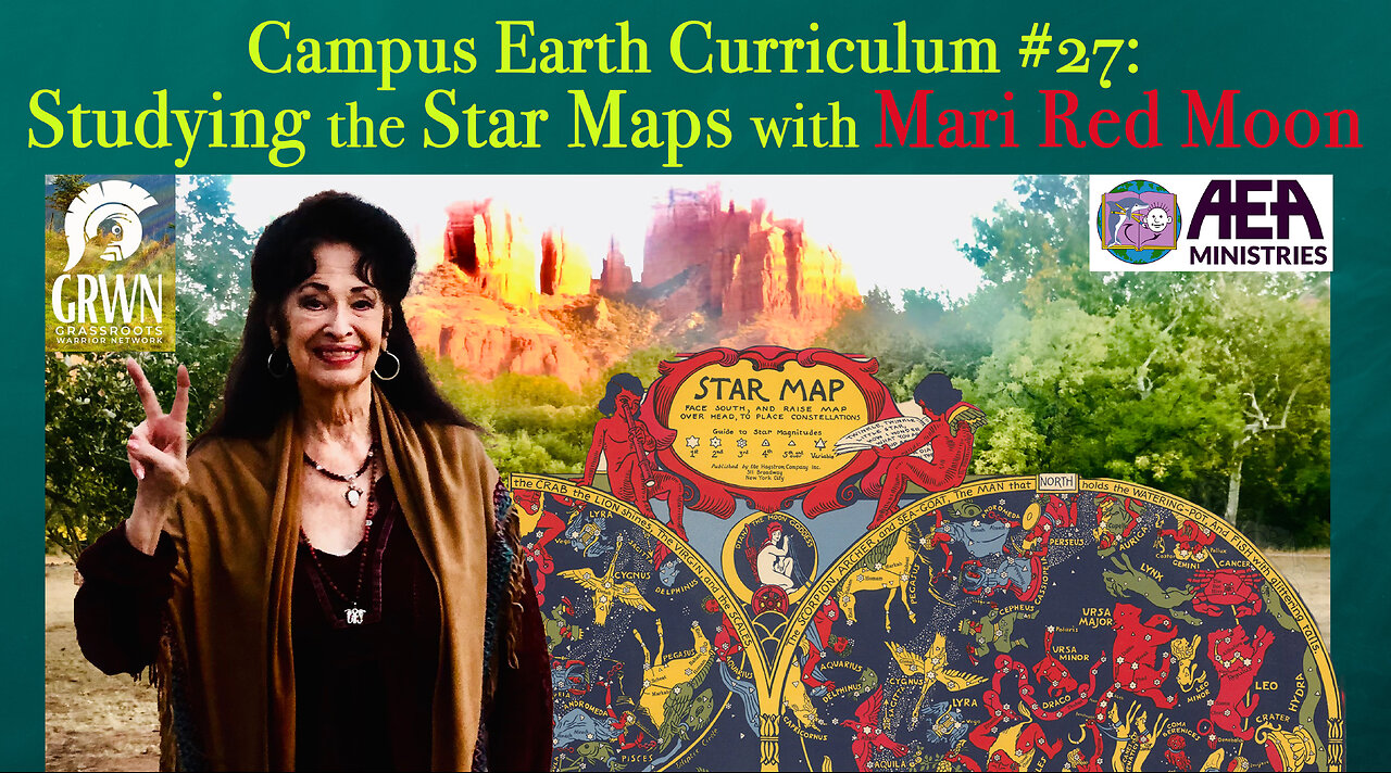 Campus Earth Curriculum #27: Studying the Star Maps with Mari Red Moon