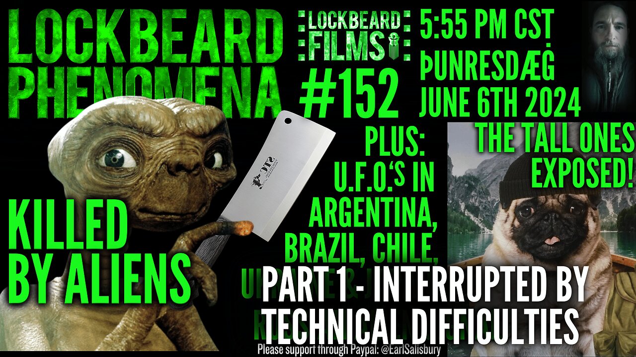 LOCKBEARD PHENOMENA #152. Killed By Aliens