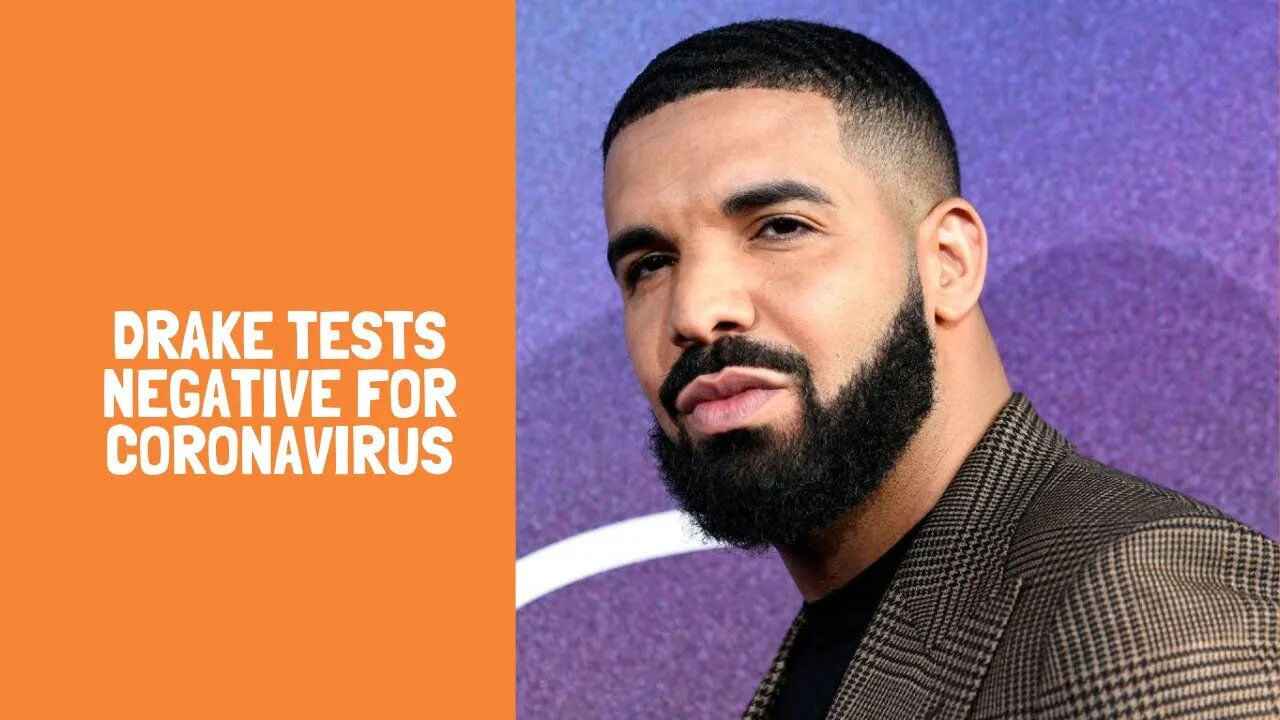 Drake tests negative for coronavirus