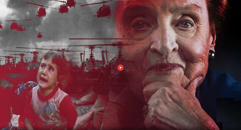 PUTIN SAVING THE CHILDREN FROM THE COMBAT ZONE IS A WAR CRIME - MADELEINE ALBRIGHT